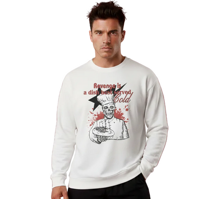 Revenge Is A Dish Best Served Cold Unisex Graphic Print T-Shirt/Sweatshirt/Hoodie